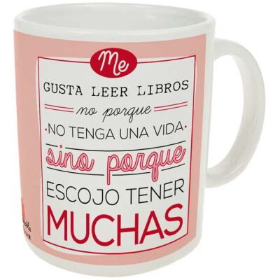 TAZA " ME GUSTA LEER.. MUCH"