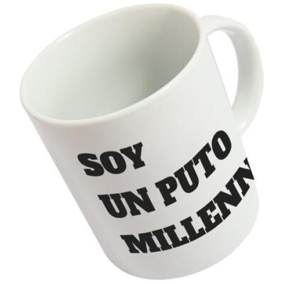 TAZA SOY UN PUTO MILENIAL
