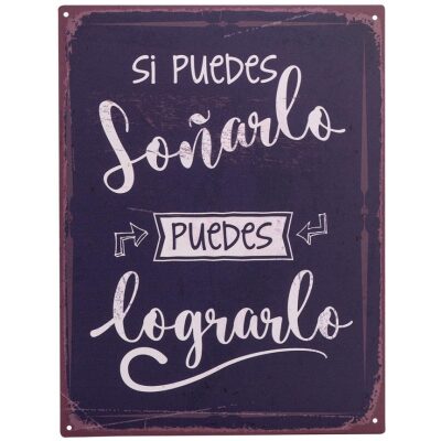 CHAPA METAL 33X25 SI PUEDES SOÑARLO......